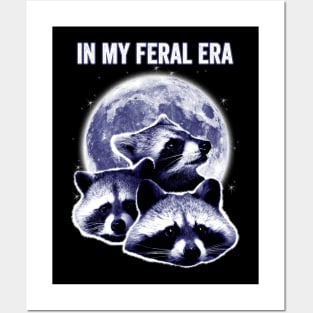 In My Feral Era Raccoons Howling At The Moon Posters and Art